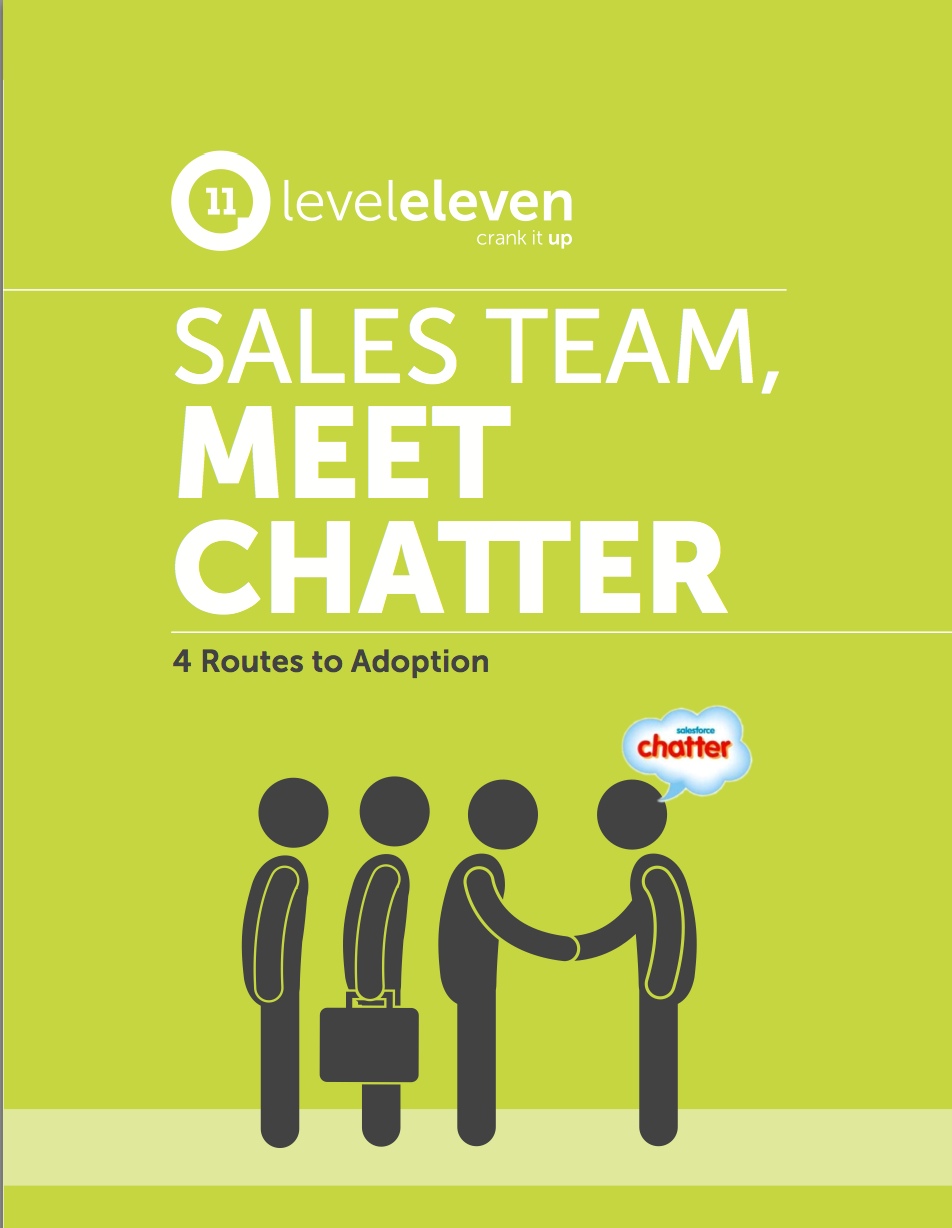 Sales Team, Meet Chatter – 4 Routes to Adoption [Free eBook]