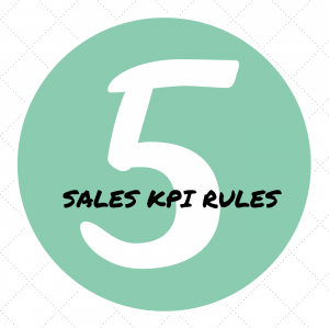5 sales KPI rules