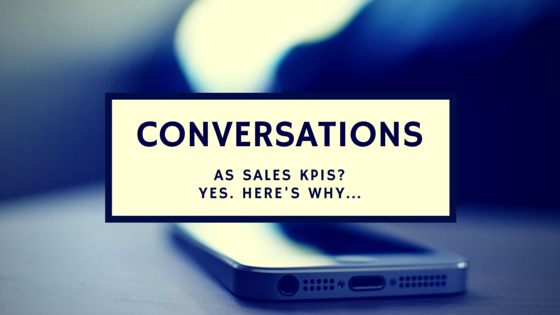 Choosing Sales KPIs? Start with Conversations
